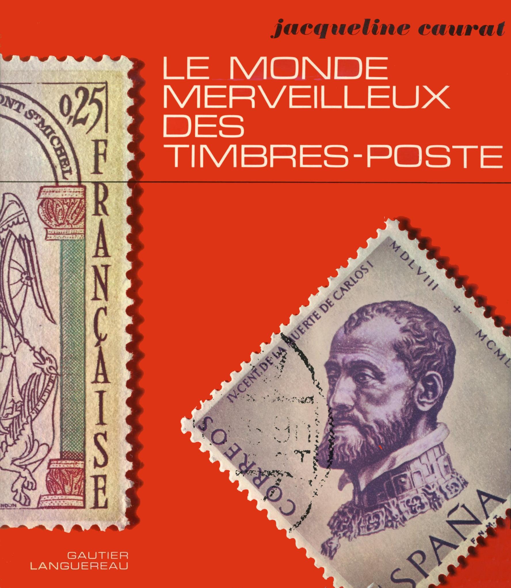Couverture de Le monde merveilleux des timbres-poste.